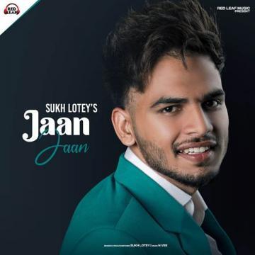 download Jaan-Jaan-(N-Vee) Sukh Lotey mp3